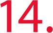 14.